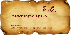 Petschinger Opika névjegykártya